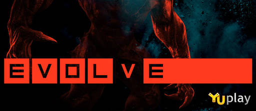 Цифровая дистрибуция - Открылся предзаказ на игру Evolve